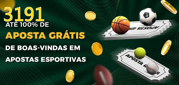 3191bet Ate 100% de Aposta Gratis